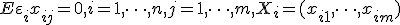 E \varepsilon_i x_{ij} = 0,i= 1,\dots,n,j= 1,\dots,m, X_i = (x_{i1} , \dots, x_{im})